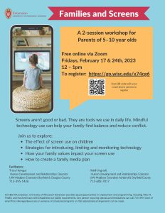 Flyer for Families & Screens virtual workshop on Friday February 17th and 24th 2023 from 12-1PM